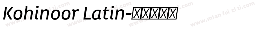 Kohinoor Latin字体转换